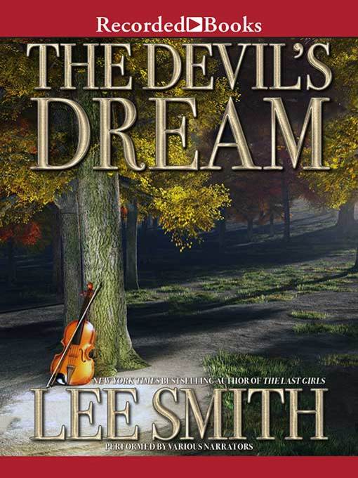 Title details for The Devil's Dream by Lee Smith - Available